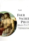 Four Sacred Pieces (Quattro Pezzi Sacri) - Giuseppe Verdi , Philharmonia Orchestra , Philharmonia Chorus , Carlo Maria Giulini