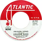 Prison Song - Graham Nash