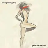 The Spinning Top - Graham Coxon