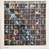 Caught in the Act - Grand Funk Railroad
