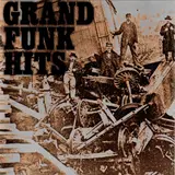 Grand Funk Hits - Grand Funk