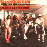 Magic Carpet Ride - Grandmaster Flash & The Furious Five