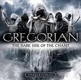 Dark Side of the Chant - Gregorian