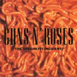 The Spaghetti Incident? - Guns N' Roses