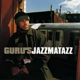 Guru's Jazzmatazz Streetsoul - Guru
