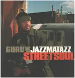 Jazzmatazz Vol. 3 (Streetsoul) - Guru