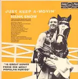 Just Keep A-Movin' - Hank Snow