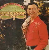That's You and Me - Hank Snow