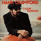 Cajun Sunrise - Hank Crawford