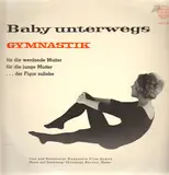 Baby  Unterwegs (Gymnastik) - Hannelore Pilss-Samek
