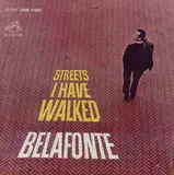 Streets I Have Walked - Harry Belafonte