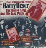 Echoes Of The Roaring Twenties - Harry Reser