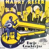 Banjo Crackerjax 1922 - 1930 - Harry Reser
