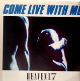 Come Live With Me - Heaven 17