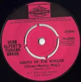 South Of The Border / Up Cherry Street - Herb Alpert & The Tijuana Brass