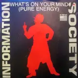 What's On Your Mind (Pure Energy) - Information Society