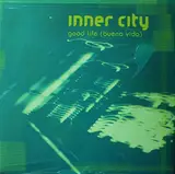 Good Life (Buena Vida) - Inner City