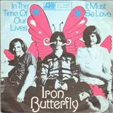 In The Time Of Our Lives - Iron Butterfly