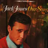 Our Song - Jack Jones