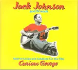 Sing-A-Longs and Lullabies for the Film Curious George - Jack Johnson And Friends