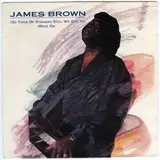 (So Tired Of Standing Still We Got To) Move On - James Brown