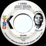 I Cried - James Brown