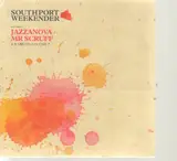 Southport Weekender Volume 7 - Jazzanova / Mr Scruff