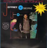 Stay With Me Tonight (Extended Remix & Dub Version) - Jeffrey Osborne