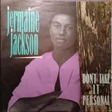 Don't Take It Personal - Jermaine Jackson