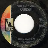 This One's on the House - Jerry Wallace