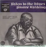 Listen to the Blues - Jimmy Rushing