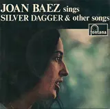 Joan Baez Sings Silver Dagger & Other Songs - Joan Baez