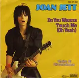 Do You Wanna Touch Me - Joan Jett