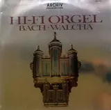 Hi-Fi Orgel - Johann Sebastian Bach · Helmut Walcha