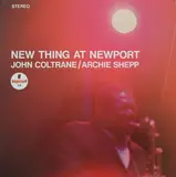 New Thing at Newport - John Coltrane / Archie Shepp