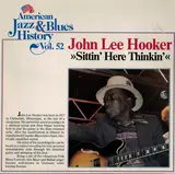 Sittin' Here Thinkin' - John Lee Hooker