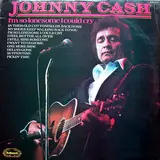 I'm So Lonesome I Could Cry - Johnny Cash