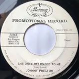 Let Them Talk / She Once Belonged To Me - Johnny Preston