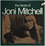 The World Of Joni Mitchell - Joni Mitchell