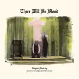 There Will Be Blood (OST) - Jonny Greenwood