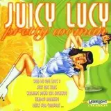 Pretty Woman - Juicy Lucy