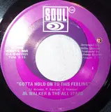 Gotta Hold On To This Feeling - Junior Walker & The All Stars