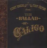 The Ballad of Calico - Kenny Rogers And The First Edition