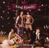 Carry Me Home - King Family