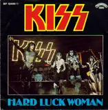 Hard Luck Woman / Mr. Speed - Kiss