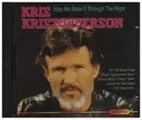 Help Me Make It Through the Night - Kris Kristofferson