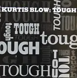 Tough - Kurtis Blow