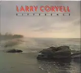 Difference - Larry Coryell