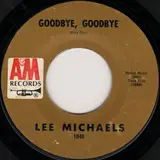 The War / Goodbye, Goodbye - Lee Michaels