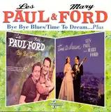 Bye Bye Blues! - Les Paul & Mary Ford , Les Paul